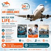 Vedanta Air Ambulance Service in Delhi – Emergency Patient Transfer with Advance