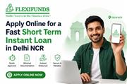 Apply Online for a Fast Short Term Instant Loan in Delhi NCR