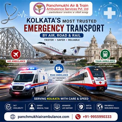 Panchmukhi Air and Train Ambulance in Kolkata Provides Advanced Medical Services
