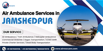 Air Ambulance Services in Jamshedpur – Medical Flights on Call