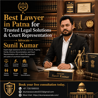 Best Criminal Lawyer in Patna for Bail, Trial & Criminal Defense Matters
