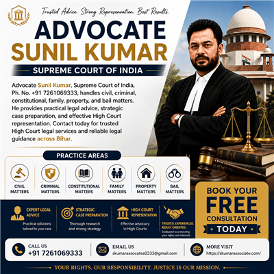 Supreme Court Advocate in Patna | Advocate Sunil Kumar Handles All Legal Matters