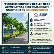 Best Property Dealer Near AIIMS Patna | Trusted Real Estate Experts
