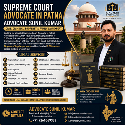 Supreme Court Advocate in Patna for Criminal, Property & Family Cases