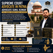 Supreme Court Advocate in Patna for Criminal, Property & Family Cases