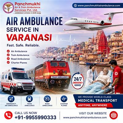 Choose Panchmukhi Air Ambulance Service in Varanasi for Medical Transfer