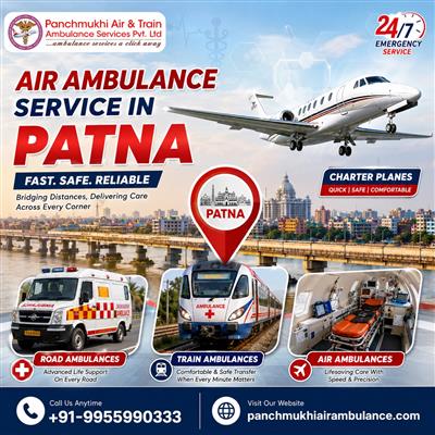Get Panchmukhi Air Ambulance Service in Patna, Which Provides an Advanced Medica