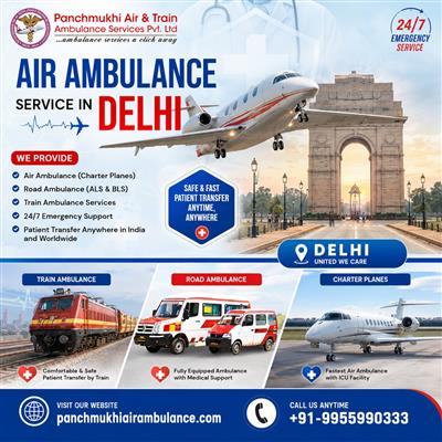 Use Panchmukhi Air Ambulance Service in Delhi for Hassle-Free Patient Transfer