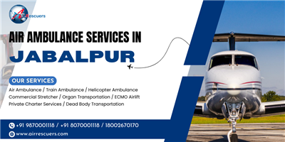 Air Ambulance Services in Jabalpur – 24/7 Medical Airlift