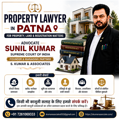Property Lawyer in Patna for Property, Land & Registration Matters