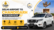 Delhi Airport to Chandigarh Taxi Services | Punjab Taxi Service