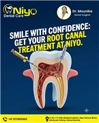 Painless Root Canal Treatment (RCT) at Niyo Dental Care | Hanamkonda & Warangal