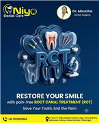 Say Goodbye to Toothache: Advanced Root Canal Treatment (RCT) at Niyo Dental Car