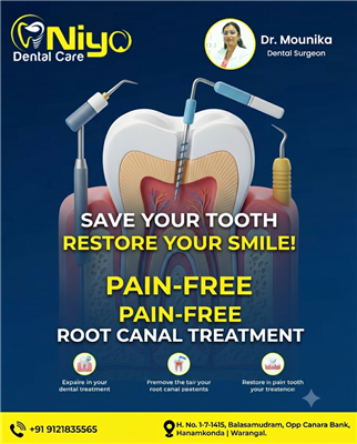 Pain-Free Root Canal Treatment (RCT) at Niyo Dental Care, Hanamkonda | Warangal