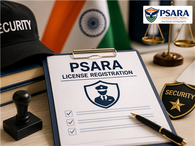 PSARA License Consultant in India ,Fast & Reliable Registration Support