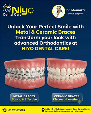 Transform Your Smile with Metal & Ceramic Braces at Niyo Dental Care | Hanamkond