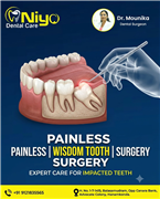 Painless Impacted Wisdom Tooth Surgery at Niyo Dental Care