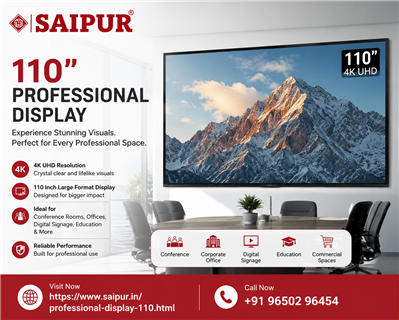 Saipur 110 Inch Professional Display for Business & Corporate Use