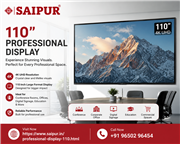 Saipur 110 Inch Professional Display for Business & Corporate Use