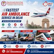 Get Compassionate Medical Transport Service at Panchmukhi Air Ambulance in Delhi