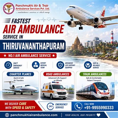 Panchmukhi Air Ambulance in Thiruvananthapuram is Renowned for Organizing Hassle