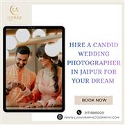 Hire a Candid Wedding Photographer in Jaipur for Your Dream