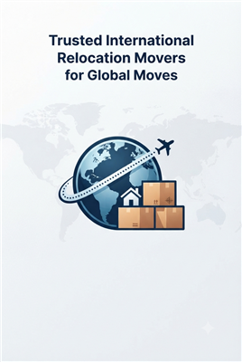Trusted International Relocation Movers for Global M