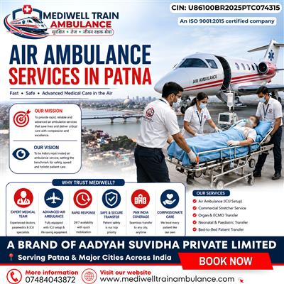 Round-the-clock Mediwell Air Ambulance Services in Patna are picked frequently