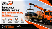 Emergency Flatbed Towing: Safe Vehicle Recovery in Jaipur