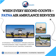 When Every Second Counts – Patna Air Ambulance Services