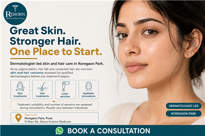Skin Clinic Near Kalyani Nagar | Reborn Skin & Hair Clinic, Koregaon Park