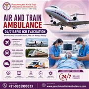 Hire Panchmukhi Air and Train Ambulance Service in Guwahati for Safe and Comfort