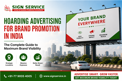 Boost Your Brand Visibility with Strategic Hoarding Advertising — Sign Service