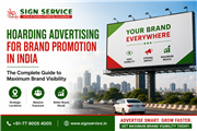 Boost Your Brand Visibility with Strategic Hoarding Advertising — Sign Service