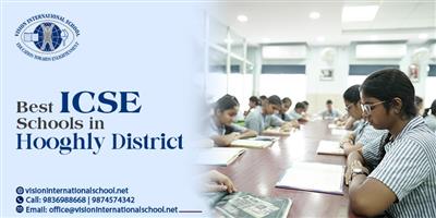 Best ICSE Schools in Hooghly District for Quality Education