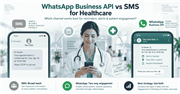 WhatsApp Business API for Hospitals and Healthcare Providers