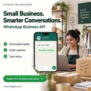 WhatsApp Business API for Small Businesses – Intigate Technologies