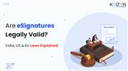 Are eSignatures Legally Valid? India, US & EU Laws Explained