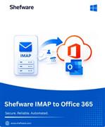 Shefware PST to Office 365 Mailbox Migration Tool