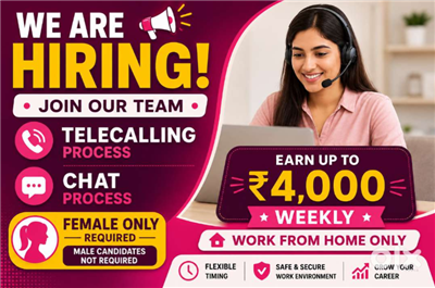 Female Candidate Required – Chat Process & Calling Work
