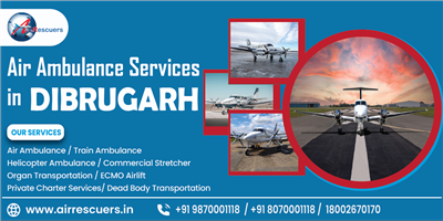 Air Ambulance Services in Dibrugarh – Emergency Flights
