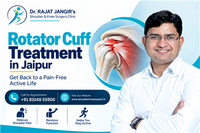 Rotator Cuff Treatment in Jaipur | Dr. Rajat Jangir