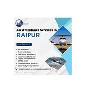 Air Ambulance for Critical Patients in Raipur
