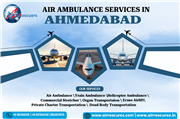 Air Ambulance Services in Ahmedabad – Safe and Timely Medical Transfers