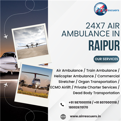 Affordable Air Ambulance Services in Raipur