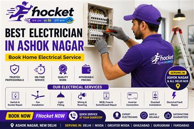 Best Electrician in Ashok Nagar Delhi | Reliable Electrical Service by Fhocket