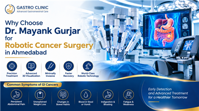 Why Choose Dr. Mayank Gurjar for Robotic Cancer Surgery in Ahmedabad