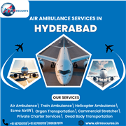 Seamless Medical Travel Support with Air Ambulance Services in Hyderabad
