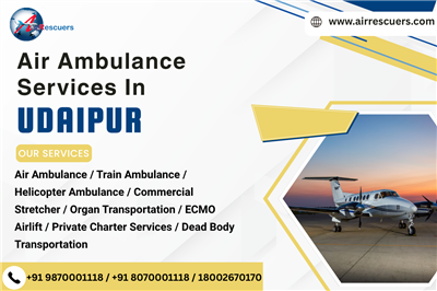 Air Ambulance Services in Udaipur — Access to Major Healthcare Centres