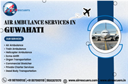 Air Ambulance Services in Guwahati — Connecting Northeast Patients With Distant